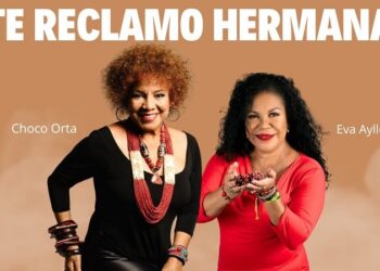 Choco Orta presenta nuevo sencillo «Te Reclamo Hermana» Feat. Eva Ayllón