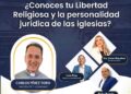 Anuncian taller sobre libertad religiosa y personalidad jurídica de las iglesias
