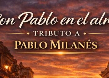 La música de Pablo Milanés latirá en San Juan con el emotivo tributo “Con Pablo en el alma”