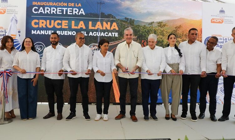 Presidente Abinader inaugura la carretera Cruce La Lana–Manuel Bueno–El Aguacate